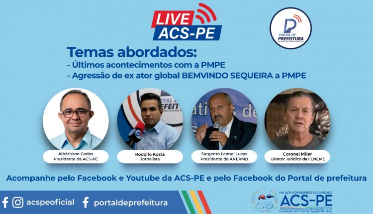 ACS-PE realiza live para esclarecimentos de fatos recentes com a PM em Pernambuco